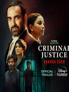 Criminal Justice - Adhura Sach